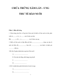 CHỬA TRỨNG XÂM LẤN - UNG THƯ TẾ BÀO NUÔI 