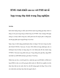 HMG tinh khiết cao so với FSH tái tổ hợp trong thụ tinh trong ống nghiệm 