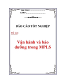 Báo cáo tốt nghiệp: Vận hành và bảo dưỡng trong MPLS