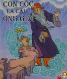 TRUYỆN CỔ TÍCH "SỰ TÍCH CON CÓC LÀ CẬU ÔNG TRỜI"