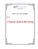 Báo cáo tốt nghiệp: Công tác quản lí tiền lương