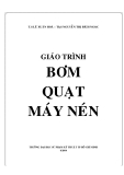 GIÁO TRÌNH BƠM QUẠT MÁY NÉN - CHƯƠNG 1