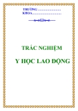 TRẮC NGHIỆM  Y HỌC LAO ĐỘNG