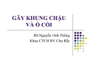 GÃY KHUNG CHẬU VÀ Ổ CỐI part 1