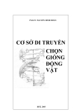  CƠ SỞ DI TRUYỀN CHỌN GIỐNG ĐỘNG VẬT part 1