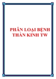 PHÂN LOẠI BỆNH THẦN KINH TW