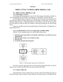 Bài giảng công nghệ CAD/CAM: Chương 5: PHẦN CỨNG VÀ PHẦN MỀM TRONG CAD