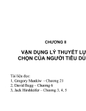 CHƯƠNG II : VẬN DỤNG LÝ THUYẾT LỰA CHỌN CỦA NGƯỜI TIÊU DÙNG