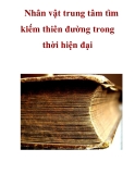 Nhân vật trung tâm tìm kiếm thiên đường trong thời hiện đại 