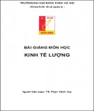 Bài giảng môn học Kinh tế lượng - TS.Phạm Cảnh Huy