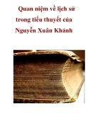 Quan niệm về lịch sử trong tiểu thuyết của Nguyễn Xuân Khánh  _3