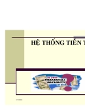 Bài : Hệ thống tiền tệ