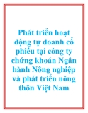 Phát triển hoạt động tự doanh cổ phiếu tại công ty chứng khoán Ngân hành Nông nghiệp và phát triển nông thôn Việt Nam