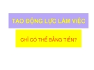  Cách tạo động lực làm việc
