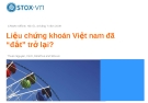 Thuyết trình liệu chứng khoán việt nam đã đắt trở lại