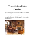 Trang trí nhà với màu chocolate  