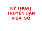 KỸ THUẬT SỐ -  TRUYỀN DẪN VIBA  SỐ