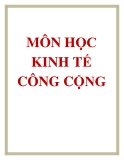 MÔN HỌC KINH TẾ CÔNG CỘNG