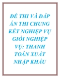 ĐỀ THI VÀ ĐÁP ÁN THI CHUNG KẾT NGHIỆP VỤ GIỎI NGHIỆP VỤ: THANH TOÁN XUẤT NHẬP KHẨU