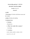 Giáo án tiếng anh lớp 5 - UNIT 10 SEASONS AND WEATHER  Period 51 