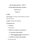 Giáo án tiếng anh lớp 5 - UNIT 9 ACTIVITIES FOR NEXT SUNDAY Section B (1-3) Period 45 