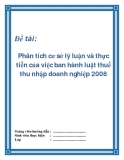 Đề tài: Phân tích cơ sở lý luận và thực tiễn của việc ban hành luật thuế thu nhập doanh nghiệp 2008.