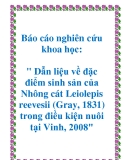 Báo cáo nghiên cứu khoa học: " Dẫn liệu về đặc điểm sinh sản của Nhông cát Leiolepis reevesii (Gray, 1831) trong điều kiện nuôi tại Vinh, 2008"