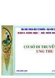 Cơ sở di truyền ung thư part 1