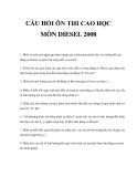 CÂU HỎI ÔN THI CAO HỌC MÔN DIESEL 2008  