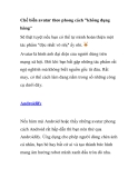 Chế biến avatar theo phong cách "không đụng hàng" 