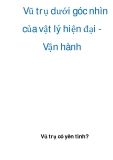 Vũ trụ dưới góc nhìn của vật lý hiện đại Vận hành  