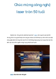 Chúc mừng công nghệ laser tròn 50 tuổi  
