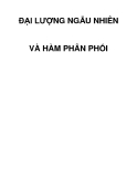 ĐẠI LƯỢNG NGẪU NHIÊNVÀ HÀM PHÂN PHỐI.