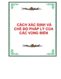 CÁCH XÁC ĐỊNH VÀ CHẾ ĐỘ PHÁP LÝ CỦA CÁC VÙNG BIỂN