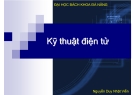 Bài giảng Kỹ thuật điện tử - Nguyễn Duy Nhật Viễn - ĐH Bách khoa Đà Nẵng