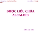 DƯỢC LIỆU CHỨA ALCALOID - DC