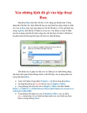Thủ thuật Windows XP: Xóa những lệnh đã gõ vào hộp thoại Run.Hộp thoại Run-một tiện ích nhỏ có
