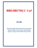 Báo cáo thực tập: Một số giải pháp nhằm hoàn thiện hiệu quả hoạt động tạo nguồn và thu mua về mặt hàng thực phẩm tươi sống tại HTX TM DV Thuận Thành