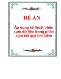 Áp dụng kỹ thuật phân cụm dữ liệu trong phân cụm kết quả tìm kiếm