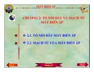 Bài giảng máy điện I - Phần 2 Máy biến áp - Chương 2