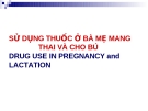 Thuốc khi có thai và cho bú