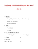 Giáo án môn Toán lớp 3 :Tên bài dạy : Luyện tập giải bài toán liên quan đến rút về đơn vị.
