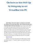 Các bước cơ bản để thiết lập hệ thống máy ảo với VirtualBox trên PC  
