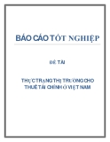 ĐỀ TÀI : THỰC TRẠNG THỊ TRƯỜNG CHO THUÊ TÀI CHÍNH Ở VIỆT NAM