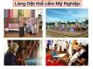 Làng dệt thổ cẩm Mỹ Nghiệp