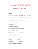 Giáo án Anh văn lớp 6 : Tên bài dạy : Unit Eight. OUT AND ABOUT Lesson13 A1 (P82) 