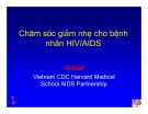 Bài giảng điều trị HIV - Chăm sóc giảm nhẹ cho bệnh nhân HIV/AIDS  part 1