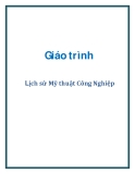 Giáo trình Lịch sử Mỹ thuật Công Nghiệp