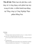 Tên đề tài: Phân loại chi phí theo cách ứng xử và ứng dụng cách phân loại này trong tổ chức và điều hành hoạt động tại Tổng công ty Công Nghiệp Thực phẩm Đồng Nai. 