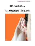 Để thành thạo kĩ năng nghe tiếng Anh